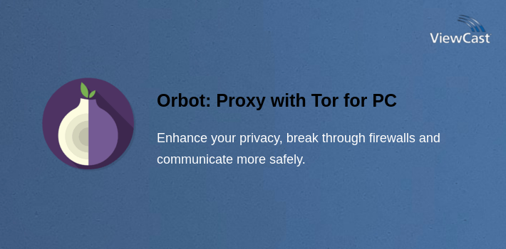 How to Use Orbot Proxy with Tor on PC